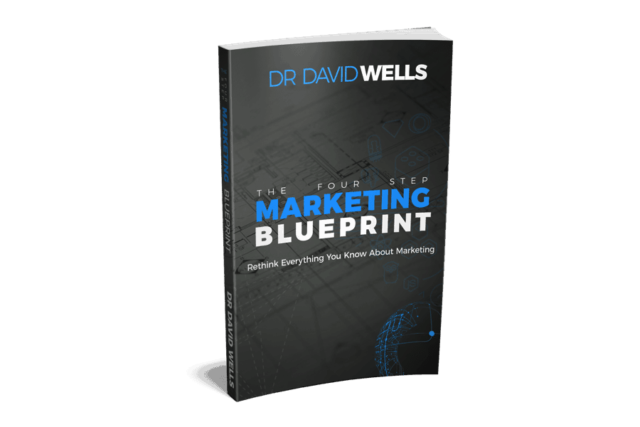 Four Step Marketing Blueprint Author Dr. David Wells CEO of marketing agency Winston Salem Internet marketing service and digital marketing are explained in this marketing strategies guide.